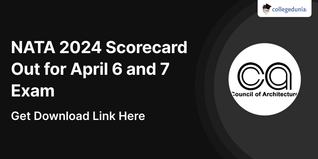 NATA 2024 Scorecard Out for April 6 and 7 Exam, Get Download Link Here